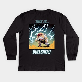 This Is Bullshit, Bulldog Throwing Epic Tantrum Kids Long Sleeve T-Shirt